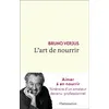 Image de L'art de nourrir - Bruno Verjus