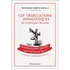Image de Les tribulations oenologiques du Professeur Bucella et autres chroniques du vin - Fabrizio Bucella