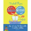 Image de La cuisine et la pâtisserie sont un jeu d'enfants - Michel Oliver
