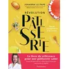 Image de Révolution Pâtisserie - Johanna Le Pape