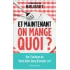 Image de Et maintenant, on mange quoi ? - Christophe Brusset