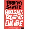Image de Court toujours - Quelques secondes encore - Thomas Scotto