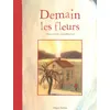 Image de Demain les fleurs (broché) - Thierry Lenain