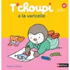 Image de T'choupi a la varicelle - Thierry Courtin