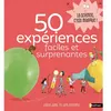 Image de 50 expériences faciles et surprenantes - Cécile Jugla