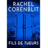 Image de Fils de tueurs - Rachel Corenblit