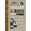 Image de Tailler le bois - Créer au couteau les objets de tous les jours - Niklas Karlsson