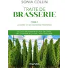 Image de Traité de Brasserie - Tome 1 - Sonia Collin