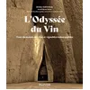 Image de L'Odyssée du Vin - Jérémy Cukierman