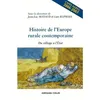 Image de Histoire de l'Europe rurale contemporaine - Du village à l'État - Lutz Raphaël