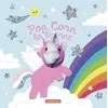Image de Les bébêtes - Pop Corn la licorne - Hélène Chétaud