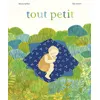 Image de Tout petit - Marie Sellier
