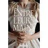 Image de Entre leurs mains - Annelise Heurtier