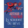 Image de La Solidité du rêve - Alfred