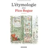 Image de L'Étymologie avec Pico Bogue - Tome 2 - Dominique Roques