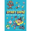Image de START GAME - Ma vie est un jeu ! - Christine Saba
