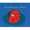 Image de Le cartable qui fait atchoum - Michel Gay