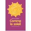 Image de Comme le soleil - Jérôme Lambert