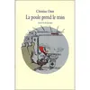 Image de Poule prend le train (La) - Christian Oster