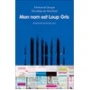 Image de Mon nom est loup gris - Emmanuel Lecaye