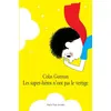 Image de Les super-héros n'ont pas le vertige - Colas Gutman