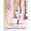 Image de Petit homme et Dieu (Le) - Kitty Crowther