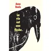 Image de La vie est une flèche - Anne Bouin