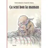 Image de Ca sent bon la maman - Claude K. Dubois