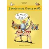 Image de L'Histoire de France en BD - Tome 3 - Le Moyen ge ! - Bruno Heitz