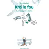Image de Krol le fou - Sigrid Baffert