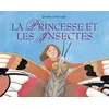 Image de La Princesse et les Insectes - Jennifer Dalrymple