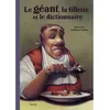 Image de Le geant, la fillette et le dictionnaire - Stéphane Poulin