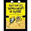 Image de Tout sur les tremblements de terre - Matthieu Sylvander