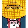 Image de C'est quoi ça, Petit Papa Noël ? - Jean Maubille