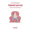 Image de L'ennui cui-cui - Susie Morgenstern