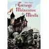 Image de L'Estrange Malaventure de Mirella - Flore Vesco