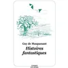 Image de Histoires fantastiques - Guy de Maupassant