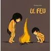 Image de Le feu - Pénélope Jossen