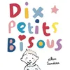 Image de Dix petits bisous - Alex Sanders