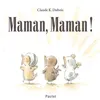 Image de Maman, Maman ! - Claude K. Dubois