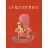 Image de Le roi et Rien - Olivier Tallec