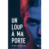Image de Un loup à ma porte - Nadine Brun-Cosme