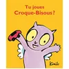 Image de Tu joues Croque-Bisous ? - Kimiko
