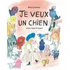 Image de Je veux un chien et peu importe lequel - Kitty Crowther