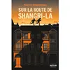 Image de Sur la route de Shangri-La - Patrick Delperdange