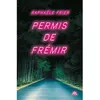 Image de Permis de frémir - Raphaële Frier