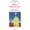 Image de Entre asile et exil. Edition revue et augmentée - Predrag Matvejevitch