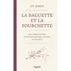 Image de La baguette et la fourchette - Zhou Yu
