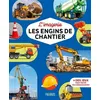 Image de L'imagerie - Les engins de chantier - Marie-Renée Guilloret