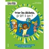 Image de Trier les déchets, ça sert à quoi ? - Karine Balzeau